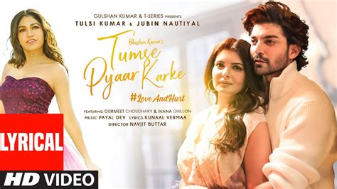 Tumse Pyaar Karke (Video) Tulsi Kumar, Jubin N, Gurmeet C.